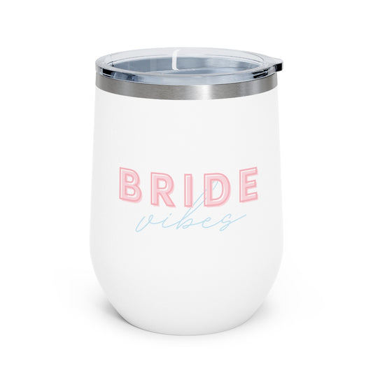 Bride Vibes Insulated Tumbler